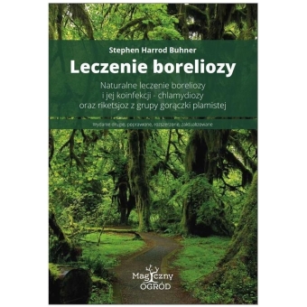 Książka "Leczenie boreliozy" wyd. II Stephen Harrod Buhner PROMOCJA cena 69,90zł
