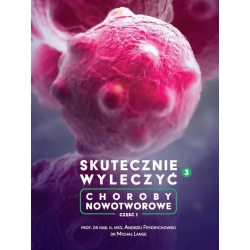 Książka Skutecznie Wyleczyć Choroby Nowotworowe prof. Andrzej Frydrychowski, dr Michał Lange cena 174,90zł