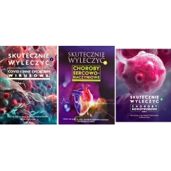 Zestaw książek "Skutecznie wyleczyć" - Covid i inne choroby wirusowe & Choroby Sercowo-Naczyniowe & Choroby Nowotworowe cena 410,80zł