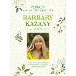Książka porady naturoterapeutki Barbary Kazany HIT!!! 1sztuka cena 40,00zł