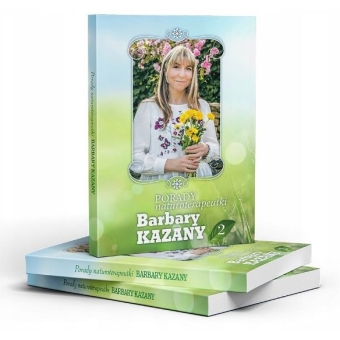 Książka porady naturoterapeutki Barbary Kazany część 2 1sztuka cena 39,00zł