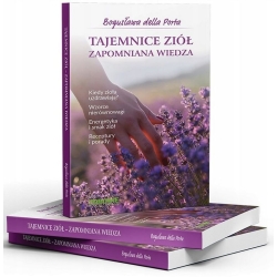 Książka Tajemnice Ziół Zapomniana Wiedza część 1 Bogusława della Porta cena 40,00zł