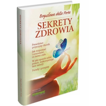 Książka Sekrety Zdrowia Bogusława della Porta cena 119,00zł