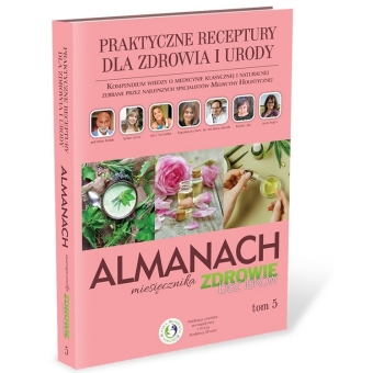 Książka ALMANACH 5 Praktyczne receptury dla zdrowia i urody 1sztuka cena 99,00zł