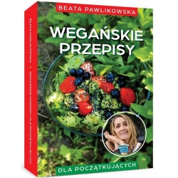 Książka Wegańskie Przepisy dla początkujących Beata Pawlikowska PROMOCJA  cena 42,80zł