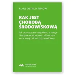 Książka Rak jest chorobą środowiskową cena 59,00zł