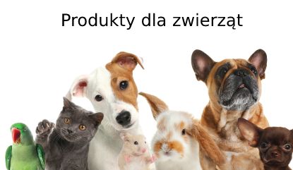 Produkty dla zwierząt